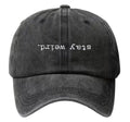 “Stay weird” dad hat